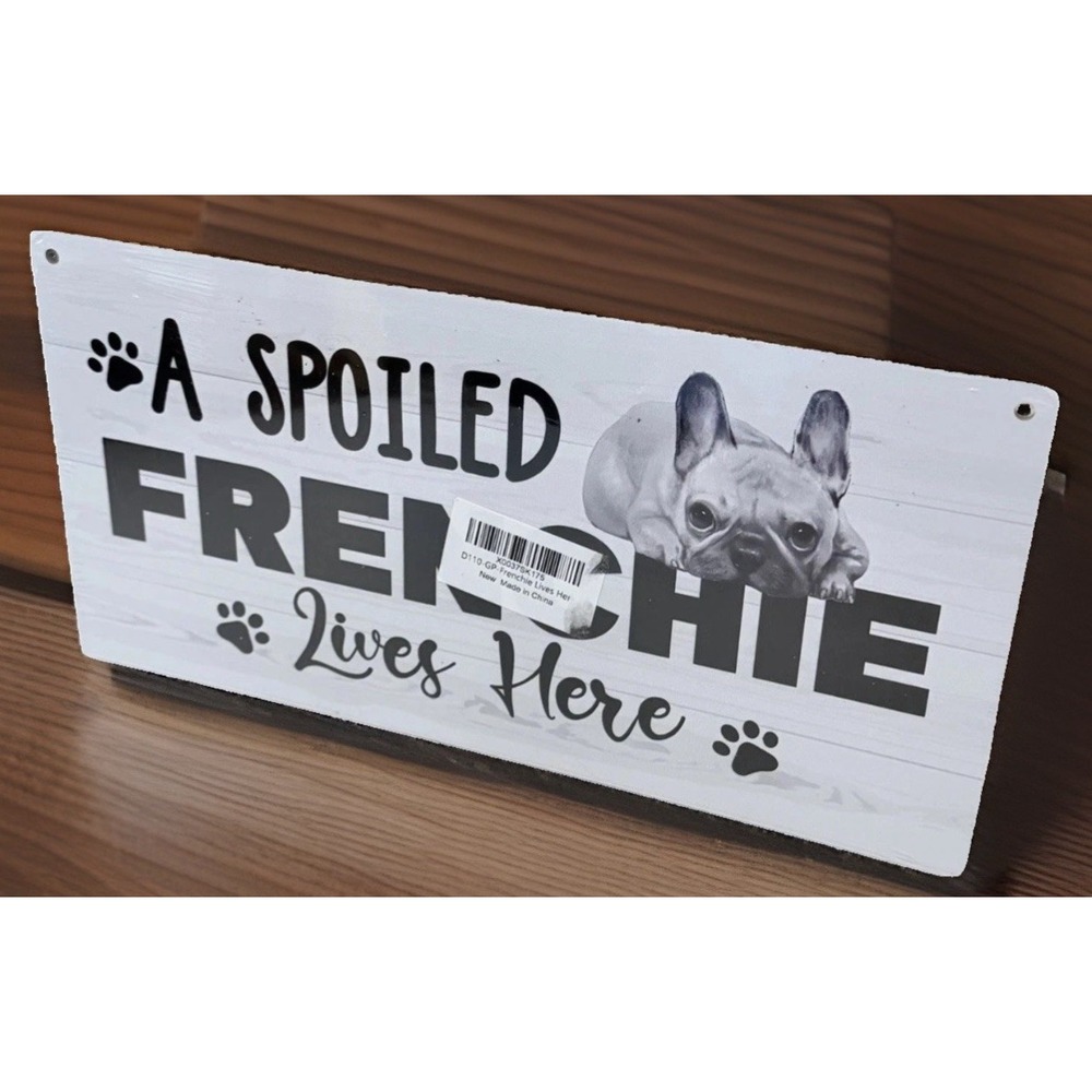 Frenchie Dog Sign Wall Pet Laminate 12x6 Doghouse She Shed Mancave Kitsch NEW